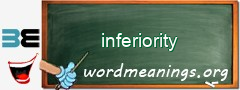 WordMeaning blackboard for inferiority